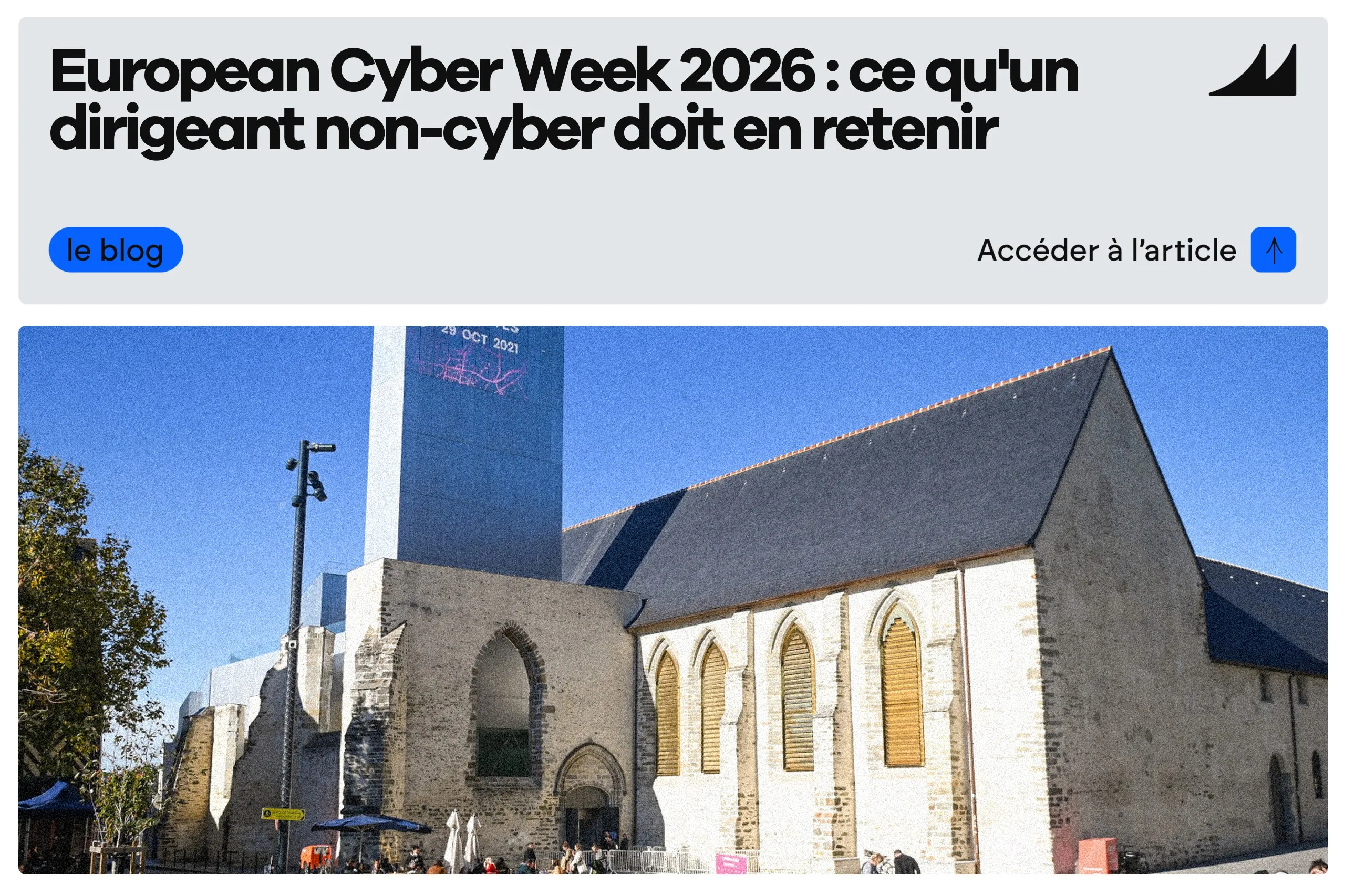 Le Couvent des Jacobins à Rennes sous un ciel bleu, lieu de l’European Cyber Week 2026. European Cyber Week 2026 : ce qu’un dirigeant non-cyber doit en retenir